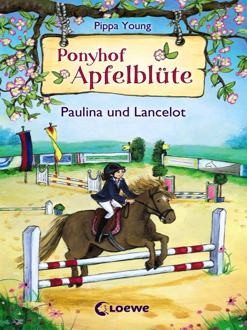 Title details for Ponyhof Apfelblüte (Band 2)--Paulina und Lancelot by Pippa Young - Available